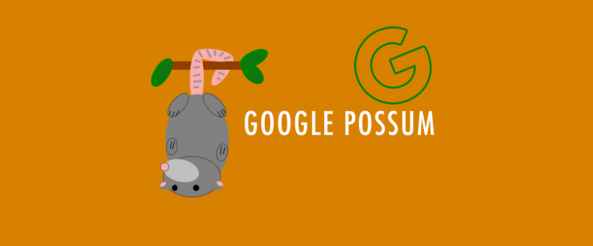 آپدیت الگوریتم موش کور (possum) گوگل را بخوانید..!!